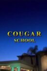 Cougar School Movie Streaming Online