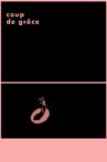 Coup de Grâce Movie Streaming Online
