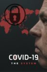 COVID-19: The System Movie Streaming Online