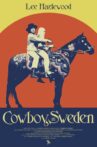 Cowboy in Sweden Movie Streaming Online