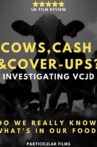 Cows, Cash & Cover-ups? Investigating VCJD Movie Streaming Online