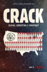 Crack: Cocaine, Corruption & Conspiracy Movie Streaming Online