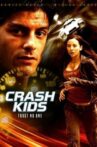 Crash Kids: Trust No One Movie Streaming Online