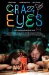 Crazy Eyes Movie Streaming Online