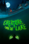 Creature from the Lake Movie Streaming Online