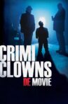 Crimi Clowns: De Movie Movie Streaming Online