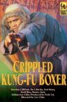 Crippled Kung Fu Boxer Movie Streaming Online