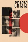 Crisis Movie Streaming Online