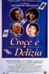 Croce e delizia Movie Streaming Online