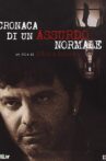 Cronaca di un assurdo normale Movie Streaming Online