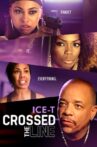 Crossed the Line Movie Streaming Online