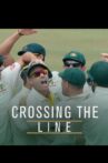 Crossing the Line Movie Streaming Online