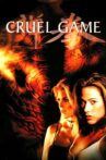 Cruel Game Movie Streaming Online