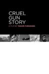 Cruel Gun Story Movie Streaming Online
