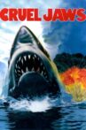 Cruel Jaws Movie Streaming Online