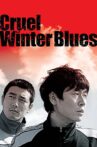 Cruel Winter Blues Movie Streaming Online