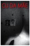 Cu da Mãe Movie Streaming Online