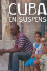 Cuba en suspens Movie Streaming Online