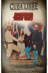 Cuba Libre Movie Streaming Online