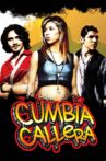 Cumbia Callera Movie Streaming Online