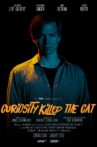 Curiosity killed the Cat Movie Streaming Online