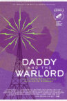 Daddy and the Warlord Movie Streaming Online