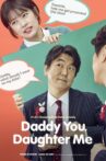 Daddy You, Daughter Me Movie Streaming Online
