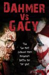 Dahmer vs. Gacy Movie Streaming Online