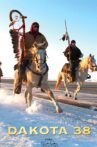 Dakota 38 Movie Streaming Online