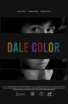 Dale color Movie Streaming Online