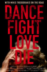 Dance Fight Love Die: With Mikis On the Road Movie Streaming Online