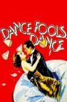 Dance, Fools, Dance Movie Streaming Online
