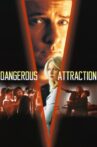 Dangerous Attraction Movie Streaming Online