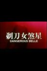 Dangerous Belle Movie Streaming Online