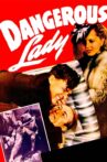 Dangerous Lady Movie Streaming Online