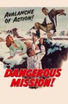 Dangerous Mission Movie Streaming Online