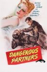 Dangerous Partners Movie Streaming Online