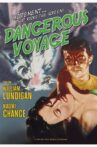 Dangerous Voyage Movie Streaming Online