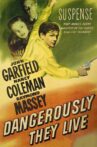 Dangerously They Live Movie Streaming Online