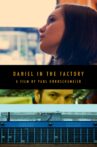 Daniel in the Factory Movie Streaming Online