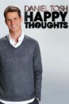 Daniel Tosh: Happy Thoughts Movie Streaming Online