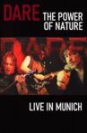 Dare - The Power of Nature : Live in Munich Movie Streaming Online