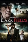 Dark Fields Movie Streaming Online