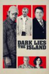 Dark Lies the Island Movie Streaming Online
