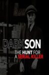 Dark Son: The Hunt for a Serial Killer Movie Streaming Online