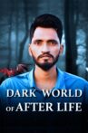 Dark World of After Life Movie Streaming Online