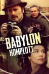 Das Babylon Komplott Movie Streaming Online