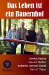 Das Leben ist ein Bauernhof Movie Streaming Online