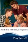 Das Leben ist kein Kindergarten Movie Streaming Online