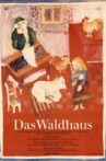 Das Waldhaus Movie Streaming Online